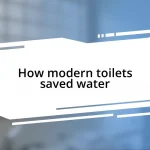 How modern toilets saved water