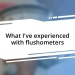 What I’ve experienced with flushometers