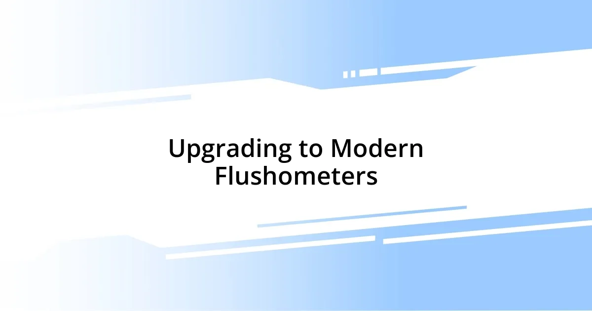 Upgrading to Modern Flushometers